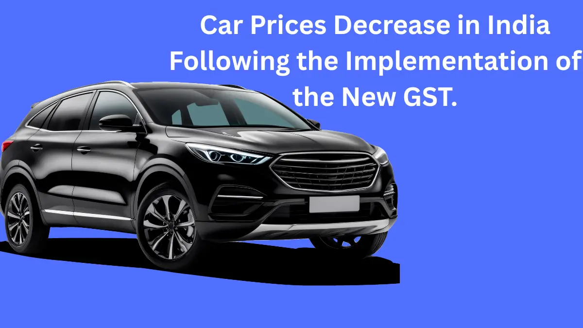 car price decrease after new gst 2.0 comes in India